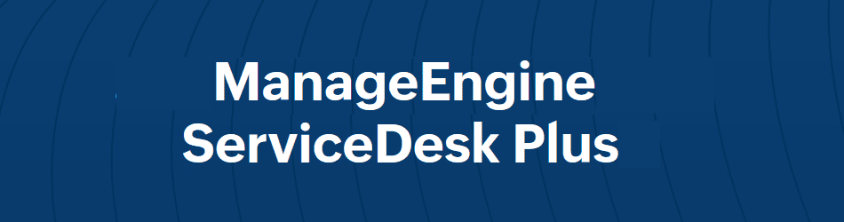 ITSM-MANAGEENGINE-HELP-DESK